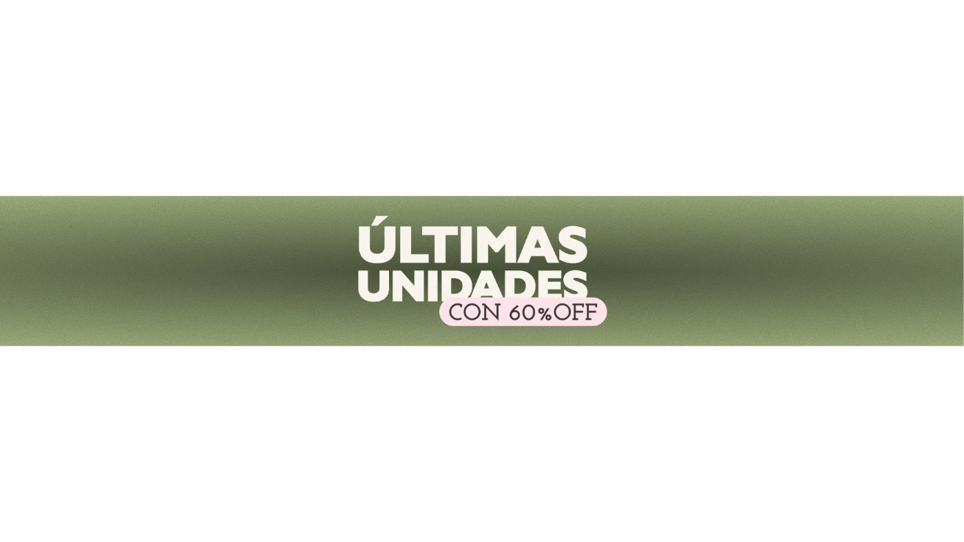 Últimas Unidades con 60% OFF